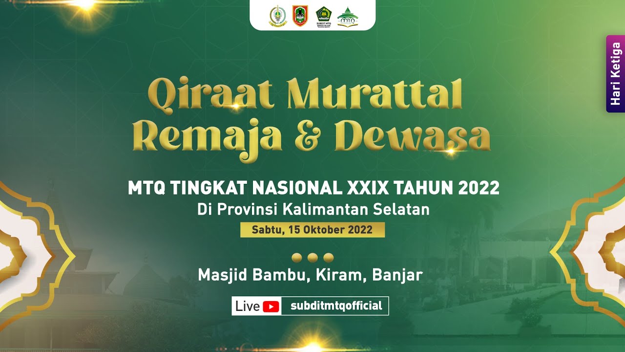 MTQN 2022 KALSEL | Qiraat Murattal Remaja & Dewasa | Masjid Bambu Kiram Banjar