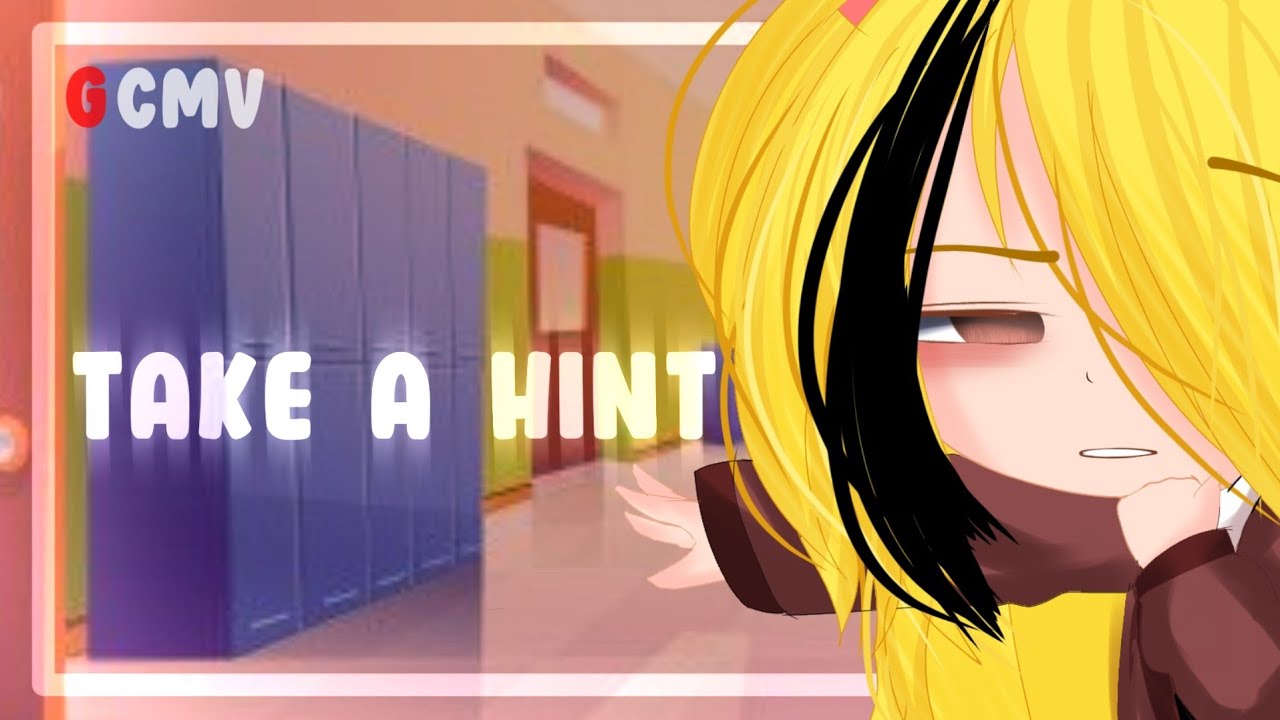 •° Take A Hint •° // GCMV //  °Gacha club°