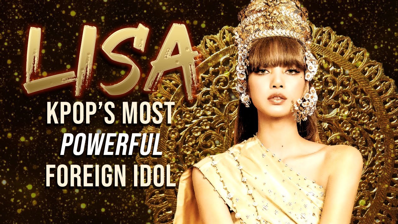 Is Blackpink's LISA Really That Important to K-Pop? (Deep Dive)