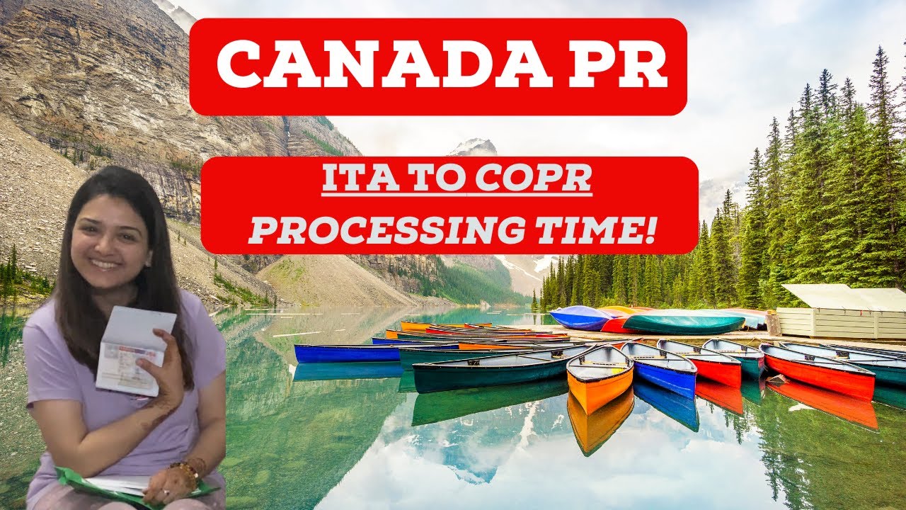 Canada PR | ITA to COPR processing time 2023