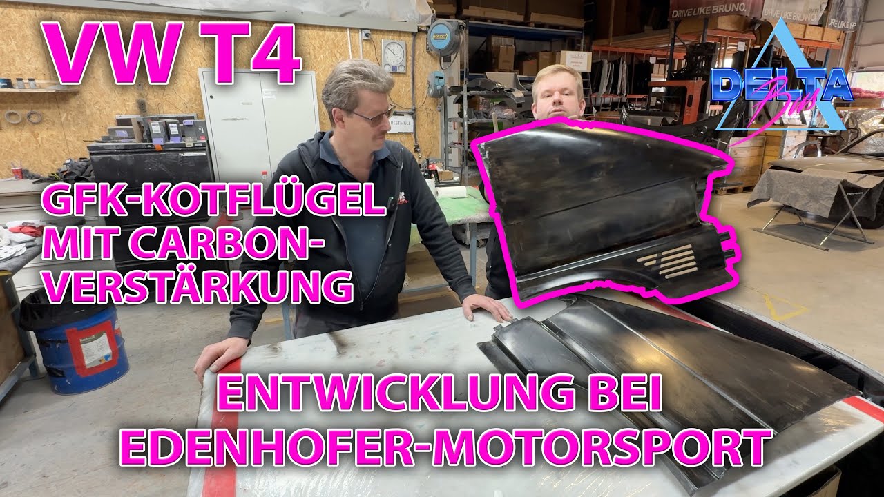 Deltabus bei Edenhofer-Motorsport – VW T4 GFK-Kotflügel: leicht, stabil, mit Carbon-Verstärkung