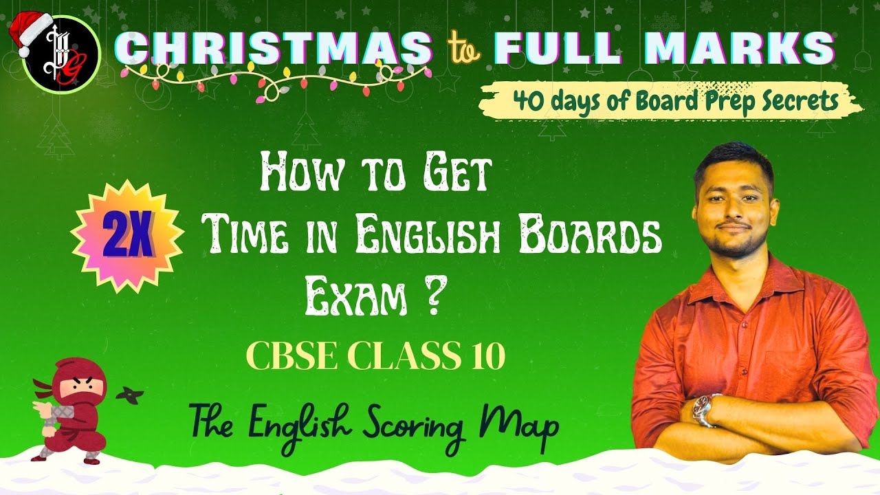 How to get 2x Time in English Boards Exam | The English  Time management  Map | Xmas to 100