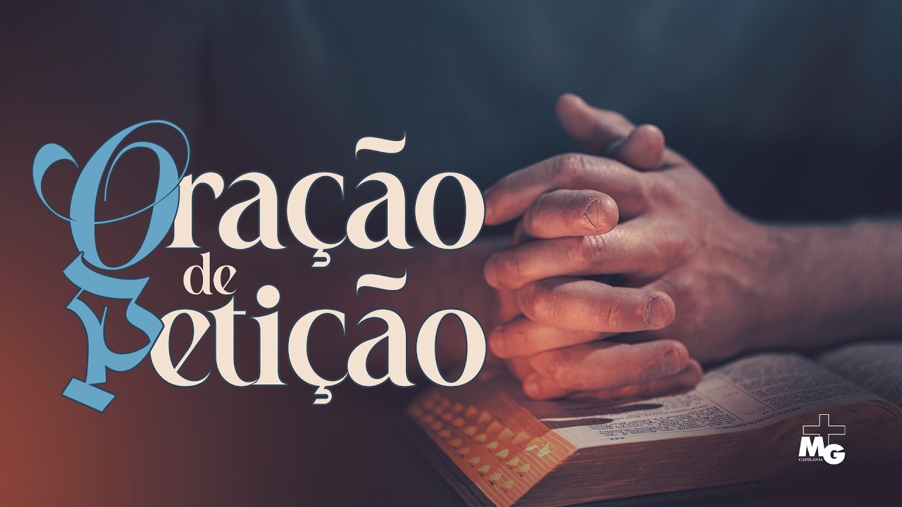 MG Capelania | Oração de petição