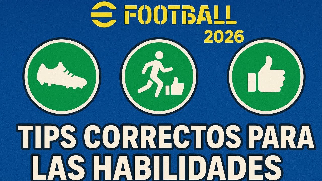 🚨¡SUBE EL NIVEL! Guía Completa de Fichas de Habilidad en eFootball 2026✅