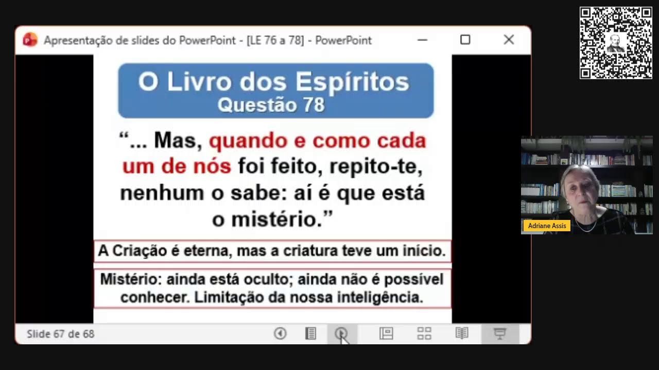 O Livro dos Espíritos - questões 76 a 78 - Adriane Assis