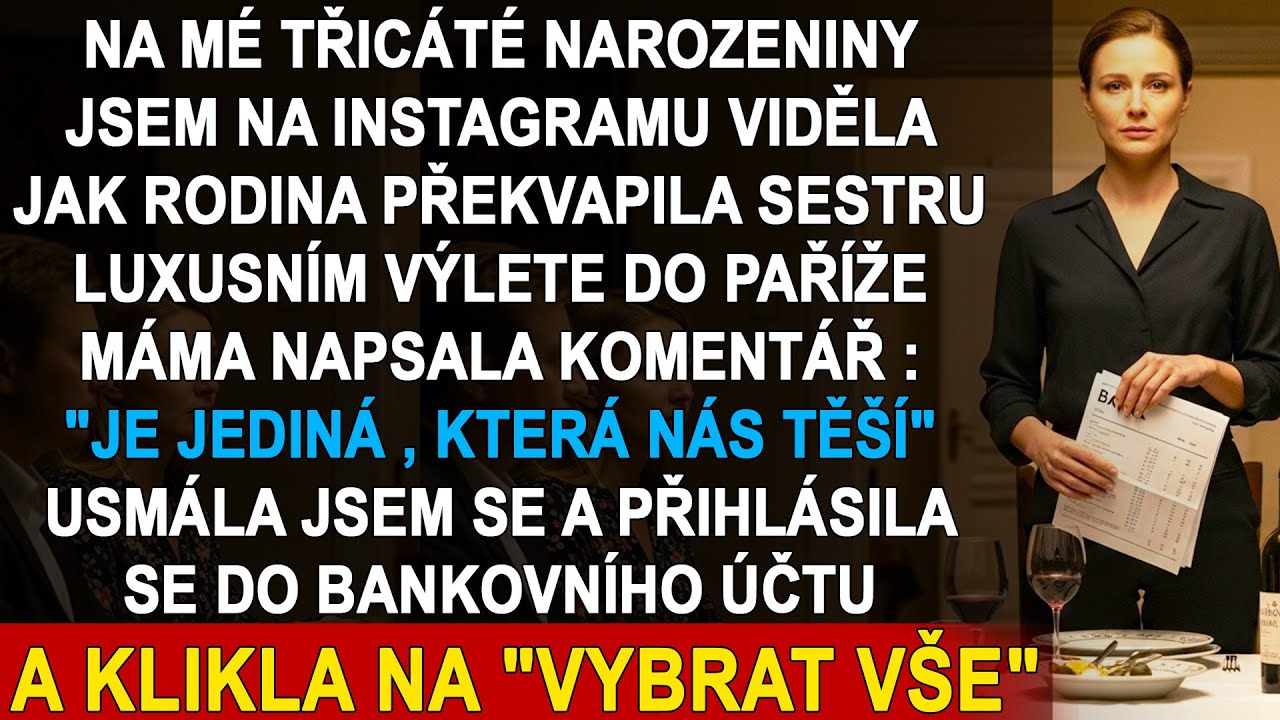 Na 30. Narozeniny mě ignorovali. O den později jsem klikla na „vybrat vše“