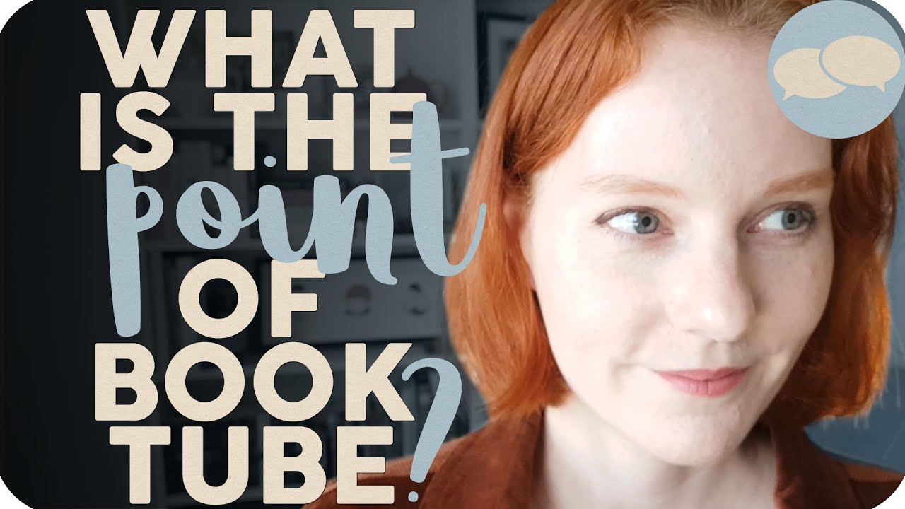 Discussion: What is booktube for?