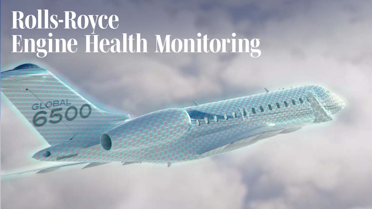 Rolls-Royce: The Power of Engine Health Monitoring (EHM)