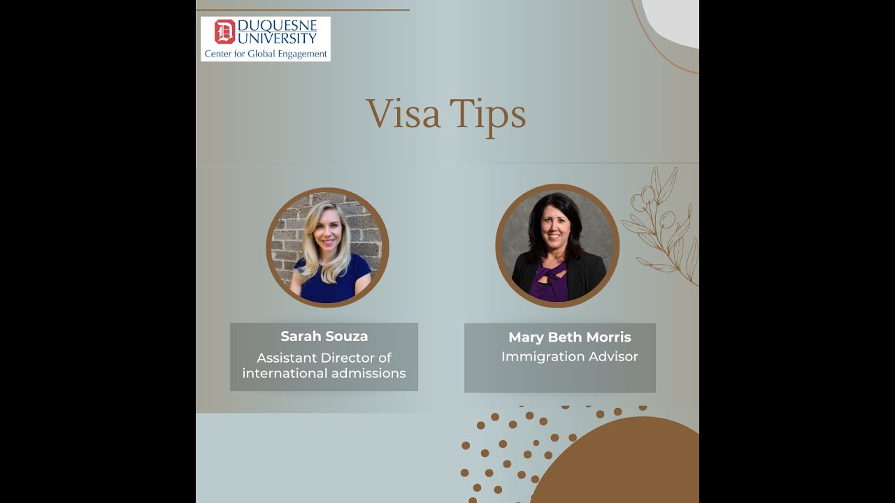 Visa tips for Fall 2023 #duquesneuniversity