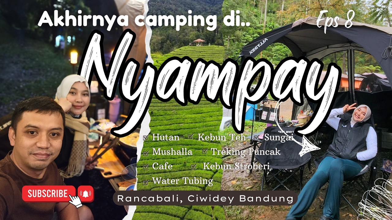 Spot Camping Terlengkap : Nyampay Camping Ground Ciwidey Bandung, Adem & Nyaman, Review Lengkap..
