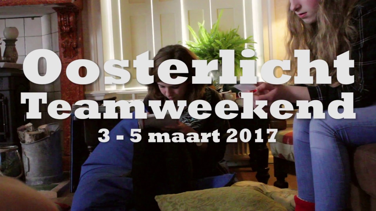 Oosterlicht teamweekend aftermovie
