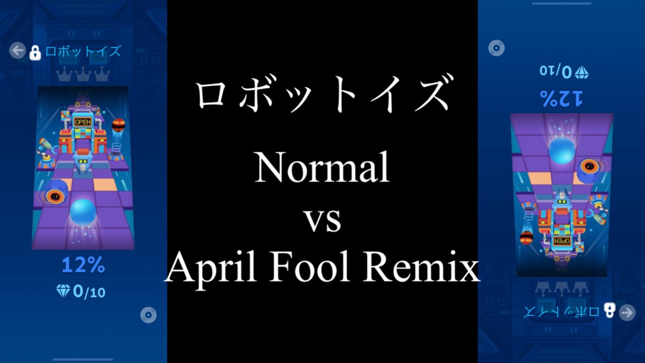(ロボットイズ) Normal vs April Fool Remix