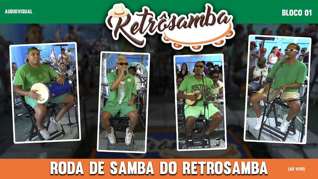 Roda de Samba do Retrosamba Ao Vivo - Bloco 01