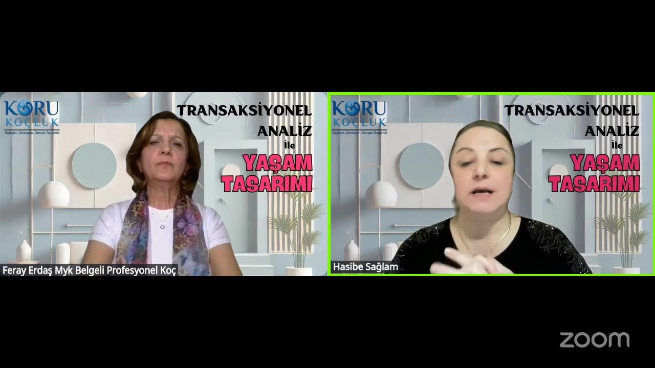 TRANSAKSİYONEL ANALİZ ile YAŞAM TASARIMI- WEBİNAR 1