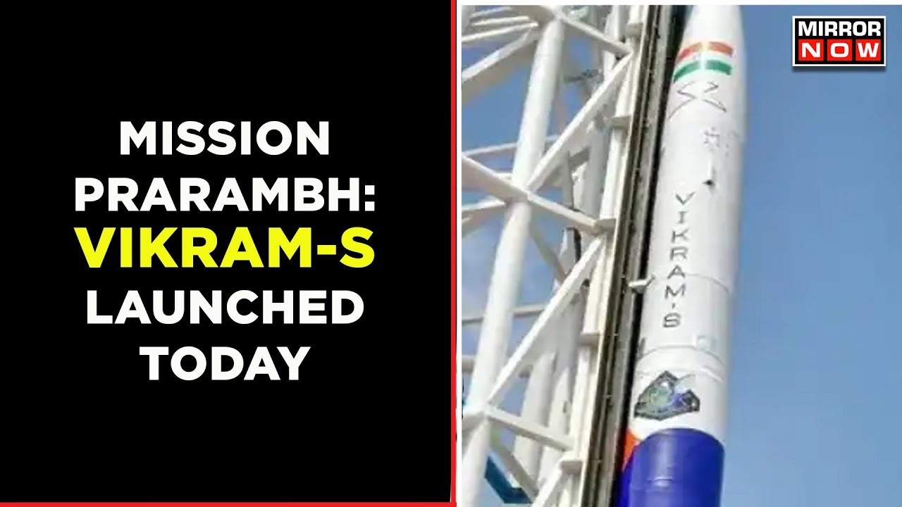 Mission Prarambh: India's First Privately Built Rocket Vikram-S Launched | Skyroot Aerospace Launch