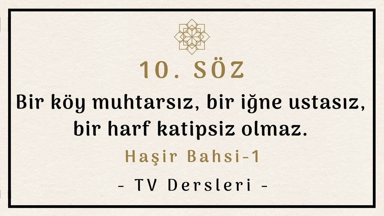 1- HAŞİR RİSALESİ /  10. SÖZ - TEMSİL (TV)
