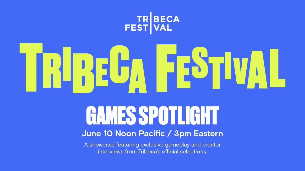 TRIBECA GAMES SPOTLIGHT