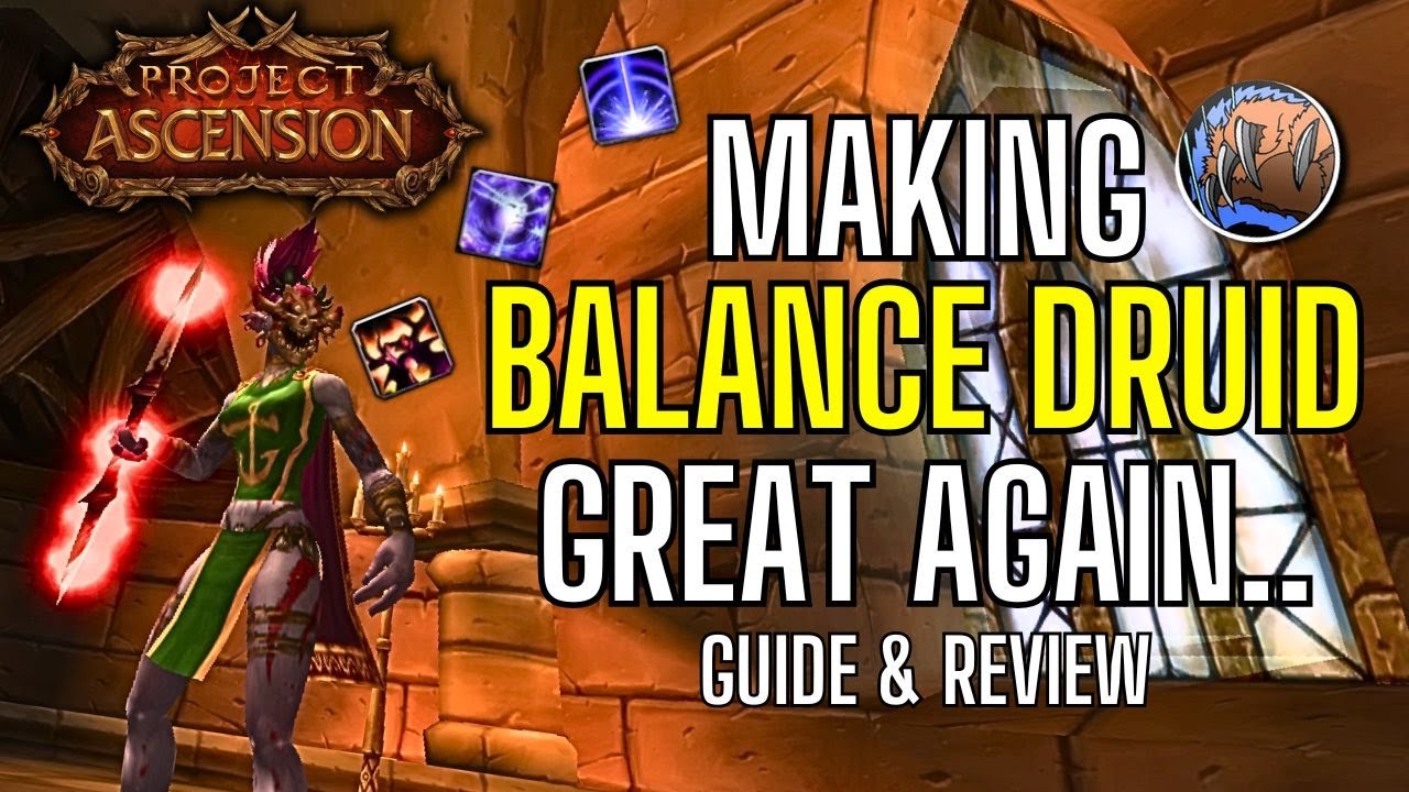 WE BROKE BALANCE DRUID ON BRONZEBEARD.. Project Ascension Class Review & Guide | Classic+ Custom WoW