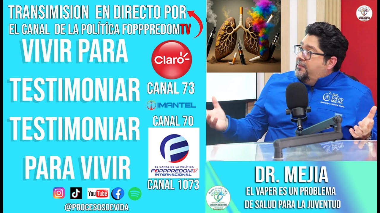 PROCESOS  DE VIDA CON EL DR. MEJIA Y LEONEL  RAMIREZ - EL VAPER DESTRUCCION PARA LA JUVENTUD