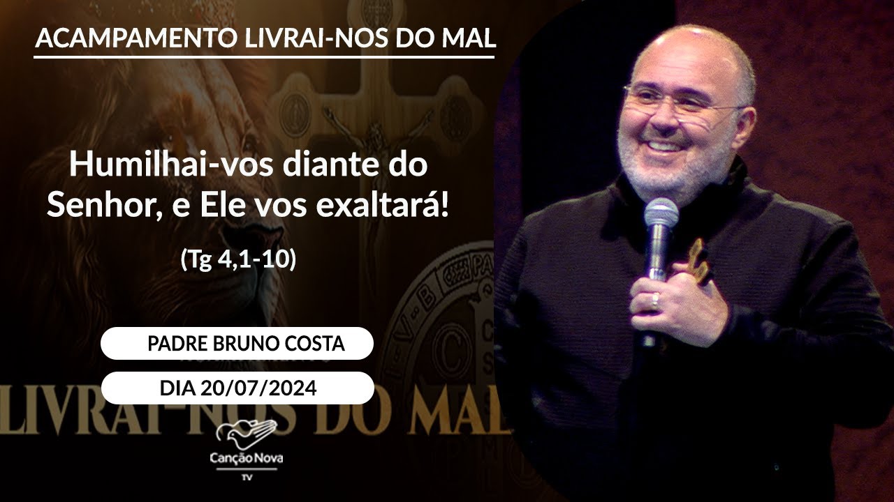 Humilhai-vos diante do Senhor, e Ele vos exaltará!  (Tg 4,1-10)  - Padre Bruno Costa - 20/07/2024