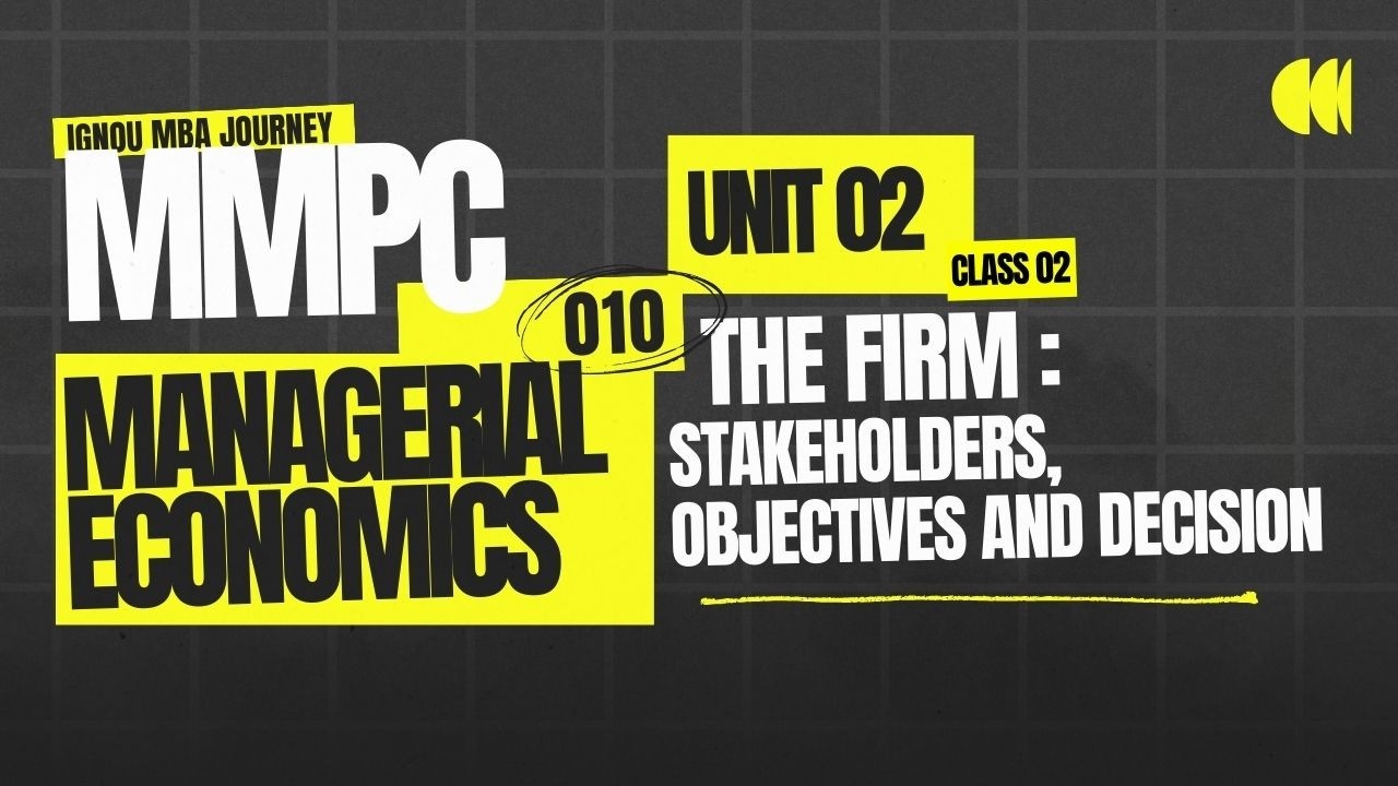 IGNOUMBA JOURNEY MMPC : 010 Managerial Economics | video 02