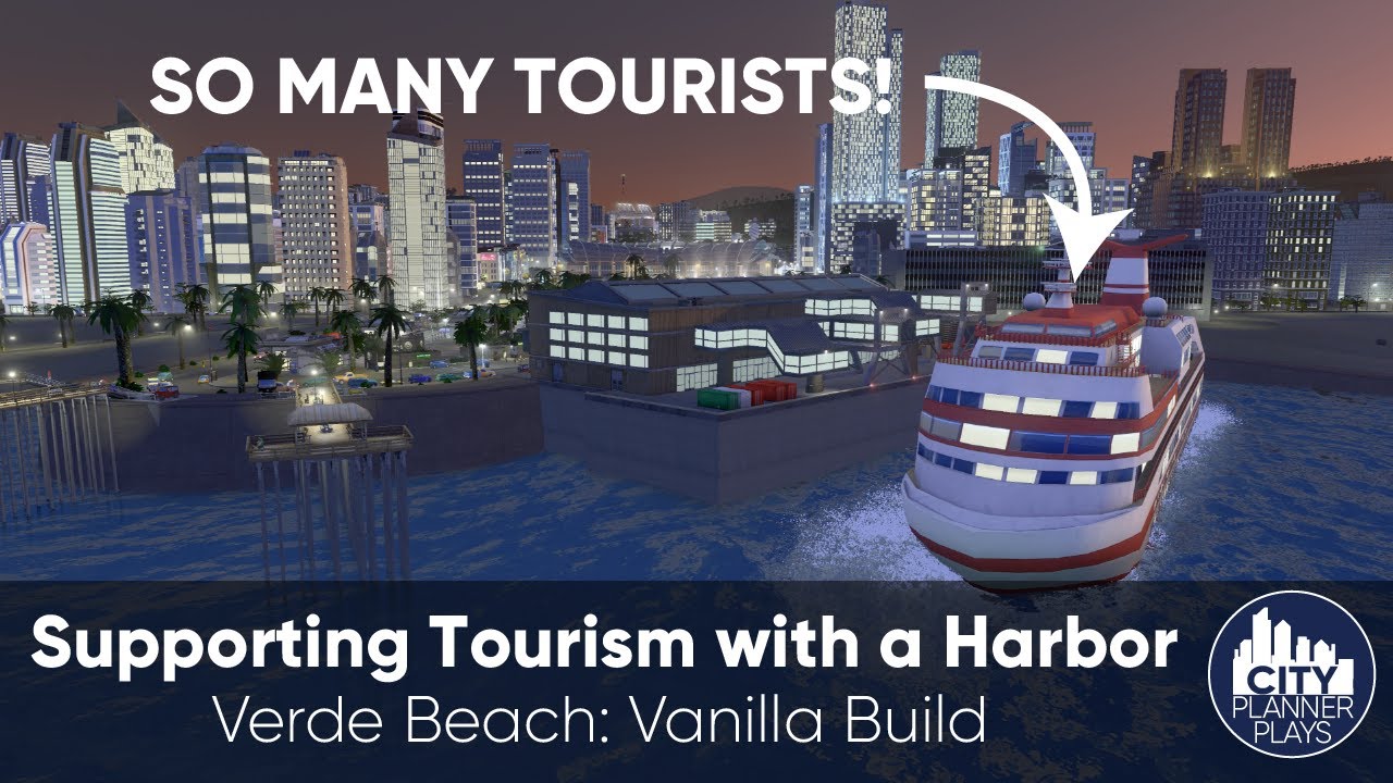Supporting Tourism with a Harbor - Verde Beach (Vanilla Cities Skylines Build ep. 19)