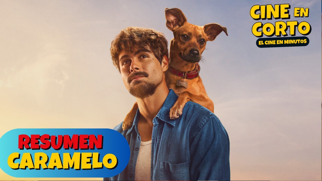 CARAMELO RESUMEN COMPLETO DE PELICULA EN NETFLIX