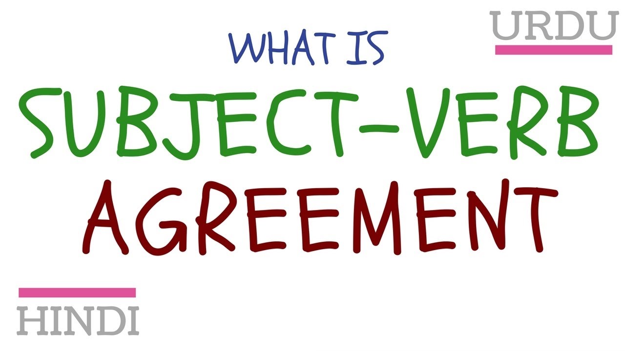 What is Subject-Verb Agreement in Urdu-Hindi