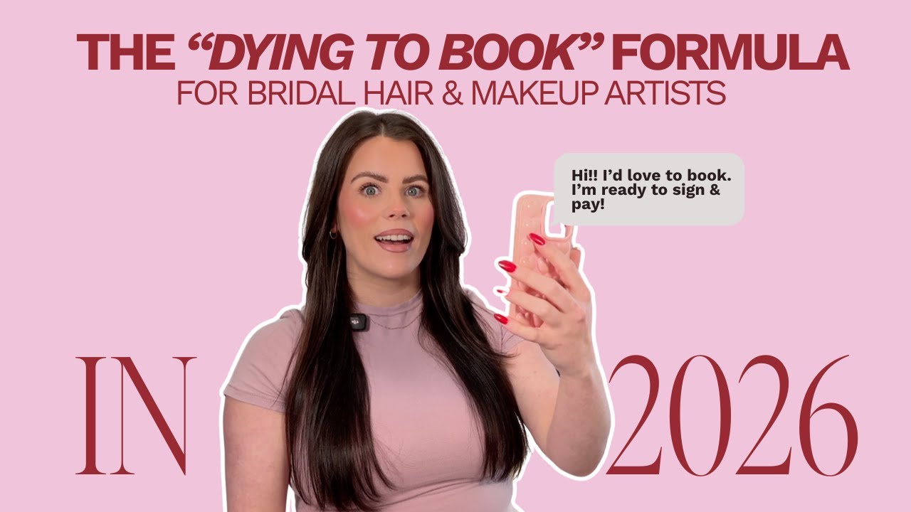 No Inquiries? Rebuild Your Bridal Hair or Makeup Business in 5 Steps (for 2026 Brides)