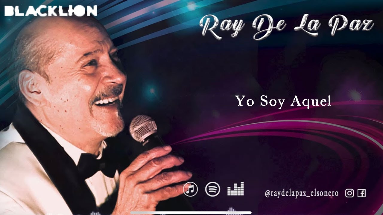 Ray De La Paz - Yo Soy Aquel (Video Lyric Oficial)
