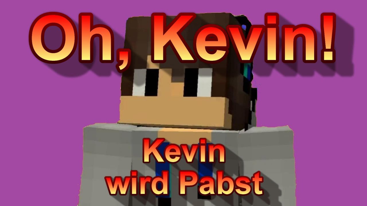 Kevin will Pabst werden (19/45)
