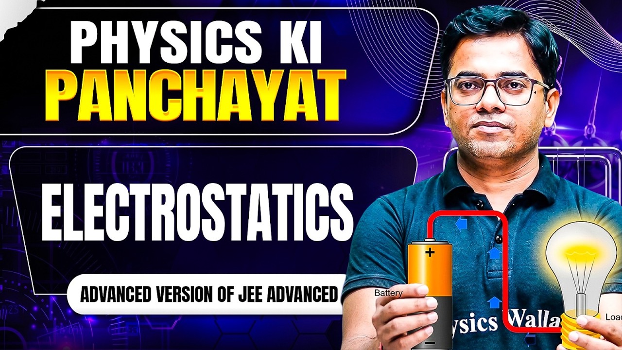 Electrostatics: Advanced Version of JEE Advanced | Physics Discussion Forum