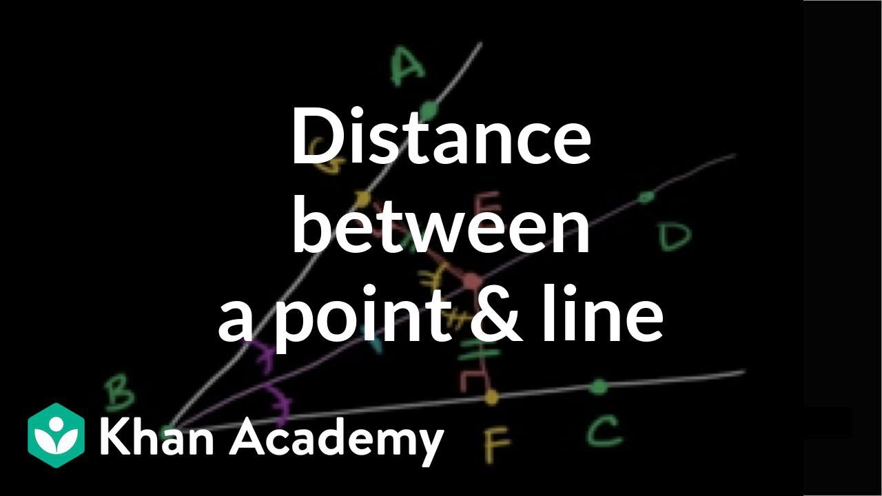 Point-line distance and angle bisectors | Geometry | Khan Academy