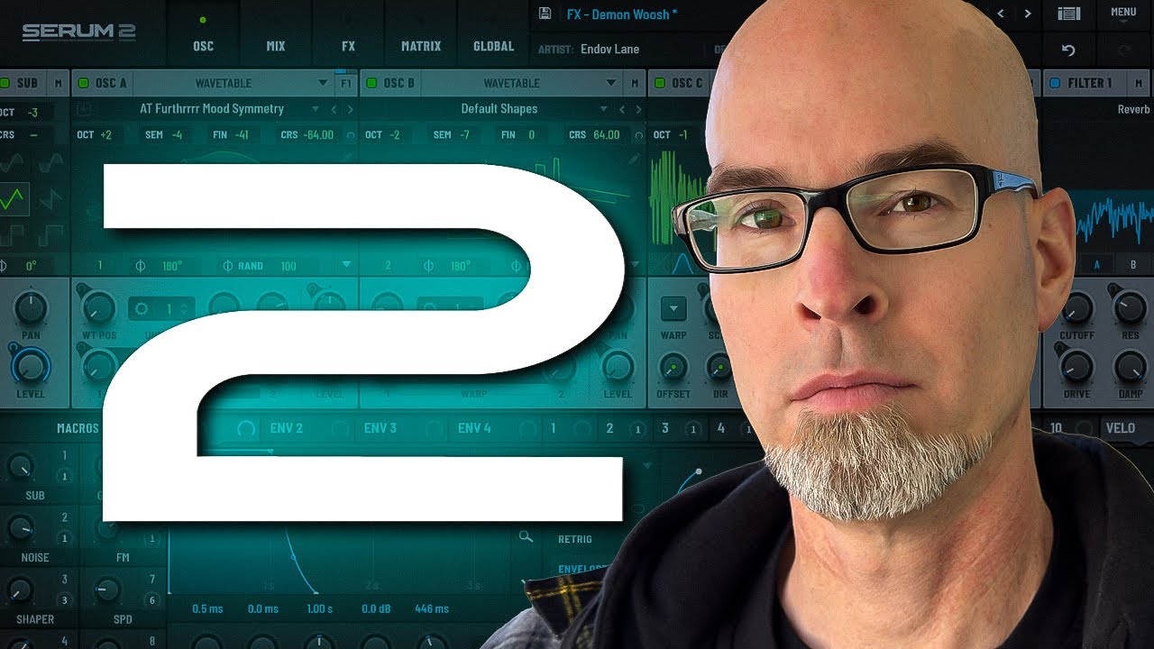 SERUM 2: The Future of Sound Design