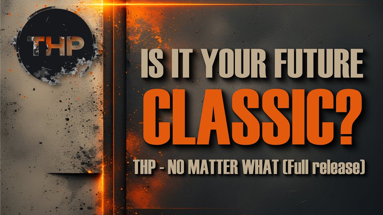 🤔Is It Your Future Classic House Anthem? | THP — No Matter What | Full Release