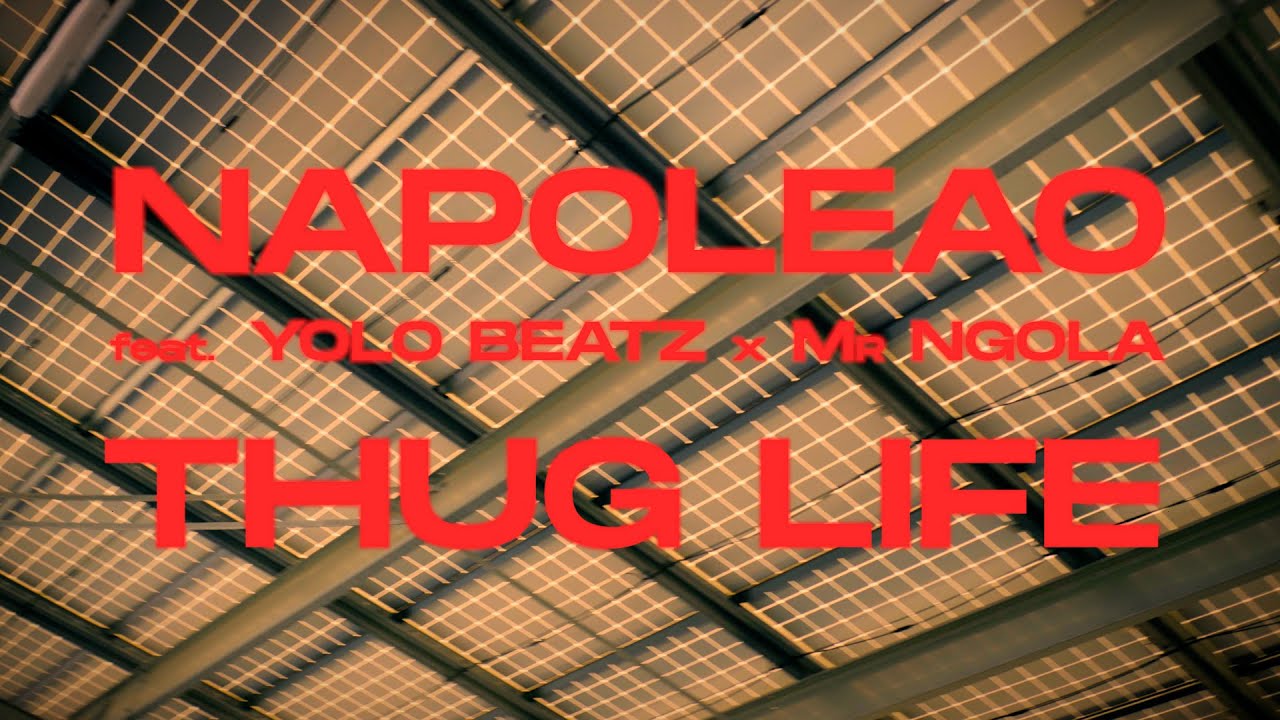 Napo Ft Mr Ngola & Yolo Beatz- Thug Life