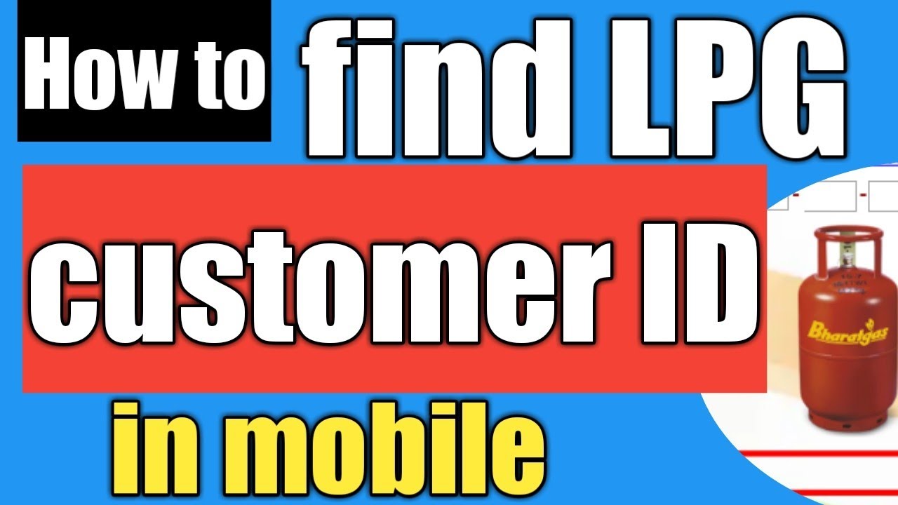 How to find LPG customer ID in mobile | Tamil