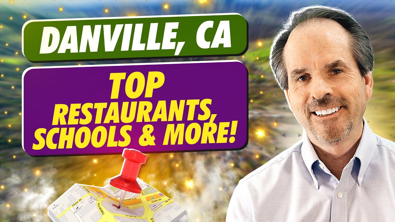 Danville's Top Restaurants, Schools, Parks and more.