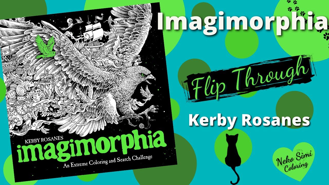 Coloring Book Flip Through | Kerby Rosanes Imagimorphia