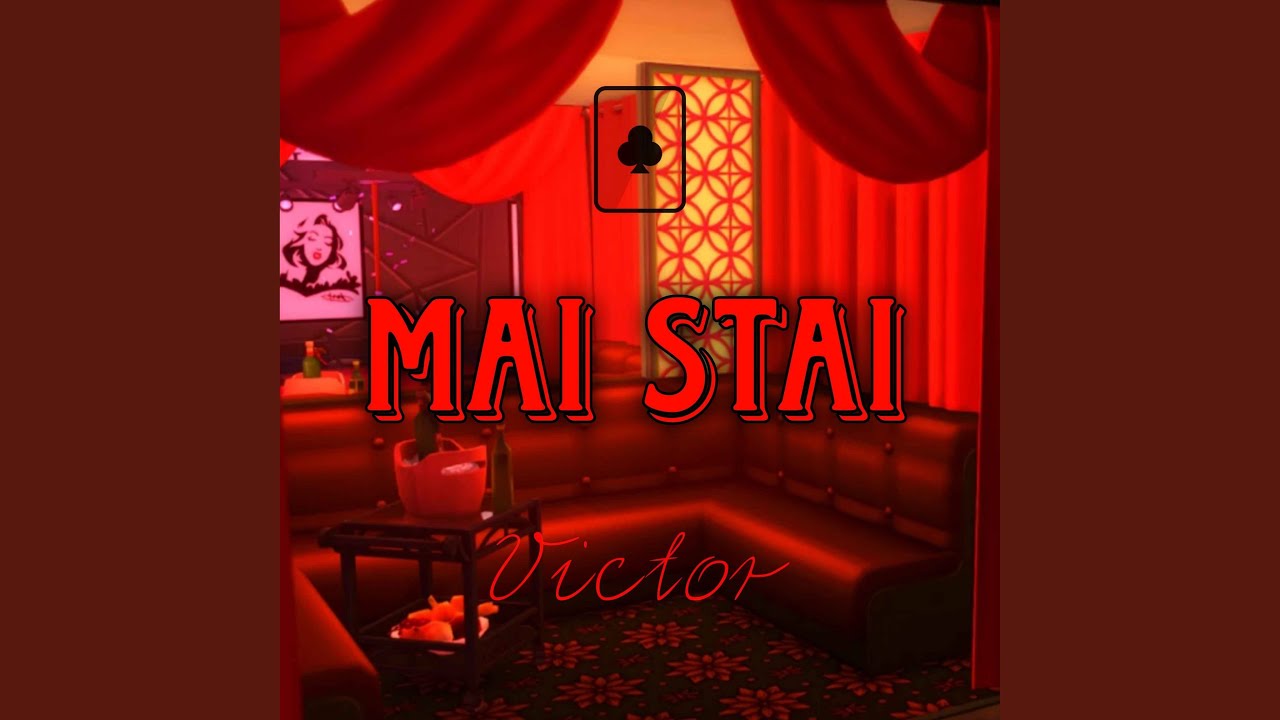 Mai stai
