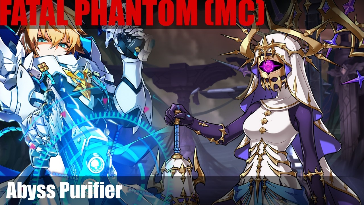 [Elsword NA] Fatal Phantom - Mirror Del Dungeon: Abyss Purifier