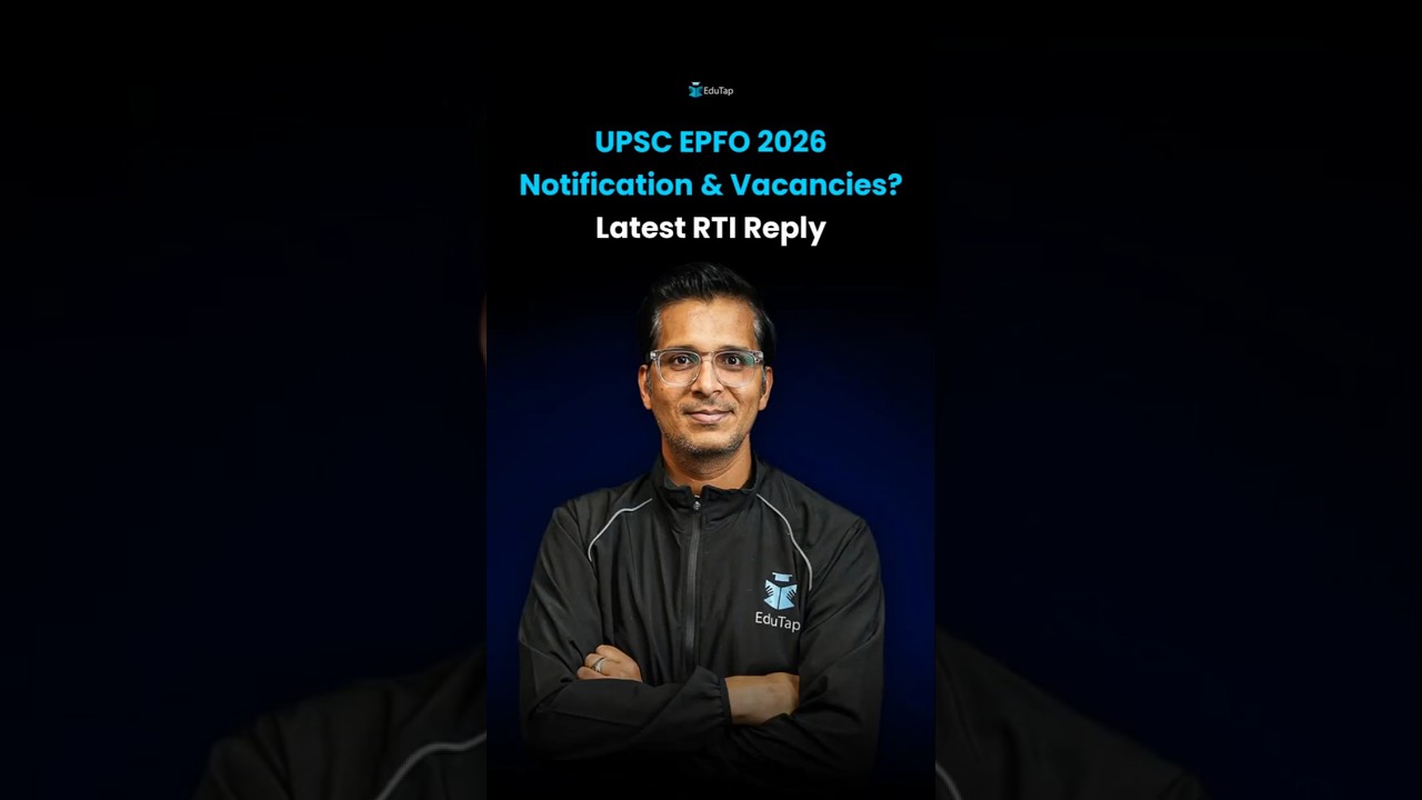 UPSC EPFO Notification Update 2026 | APFC & EO AO Expected Vacancies Based On RTI REPLY