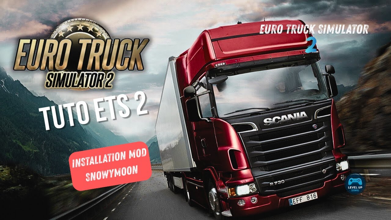 Comment installer SnowyMoon sur ETS 2 | Tuto facile 🔥