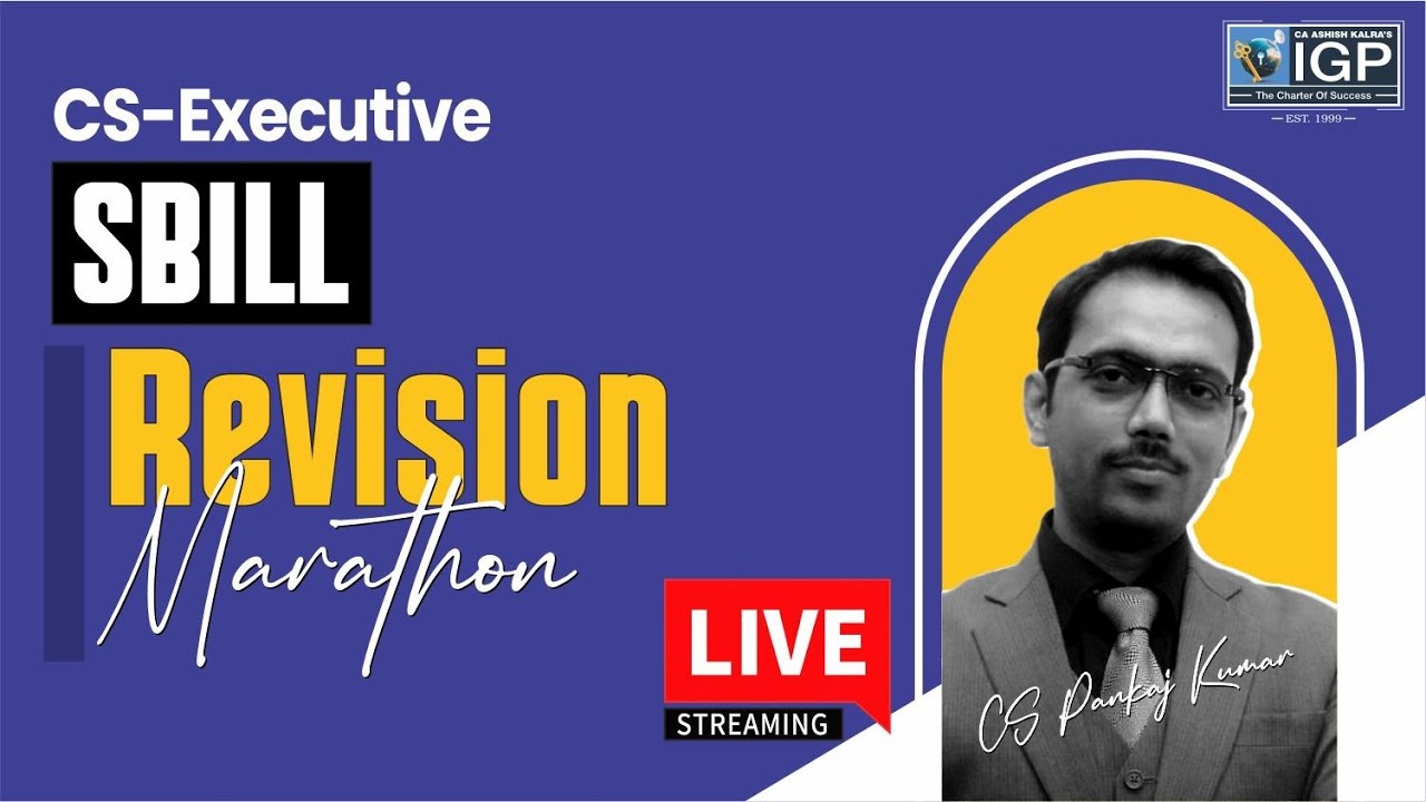 CS Executive || SBILL || Revision Marathon || CS Pankaj Kumar | IGP Classes
