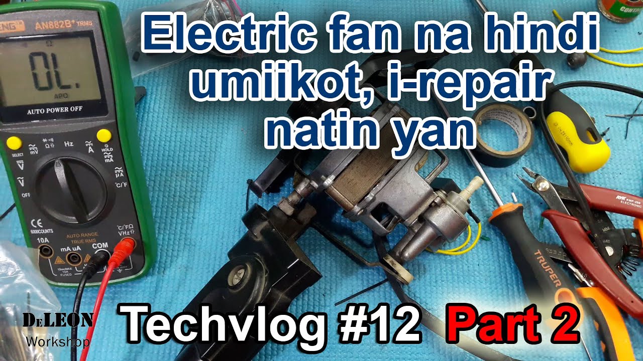 Part 2 Electric fan repair-Repair ng electric fan na hindi umiikot