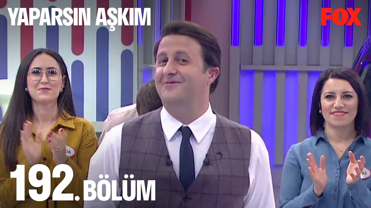 Yaparsın Aşkım 192. Bölüm
