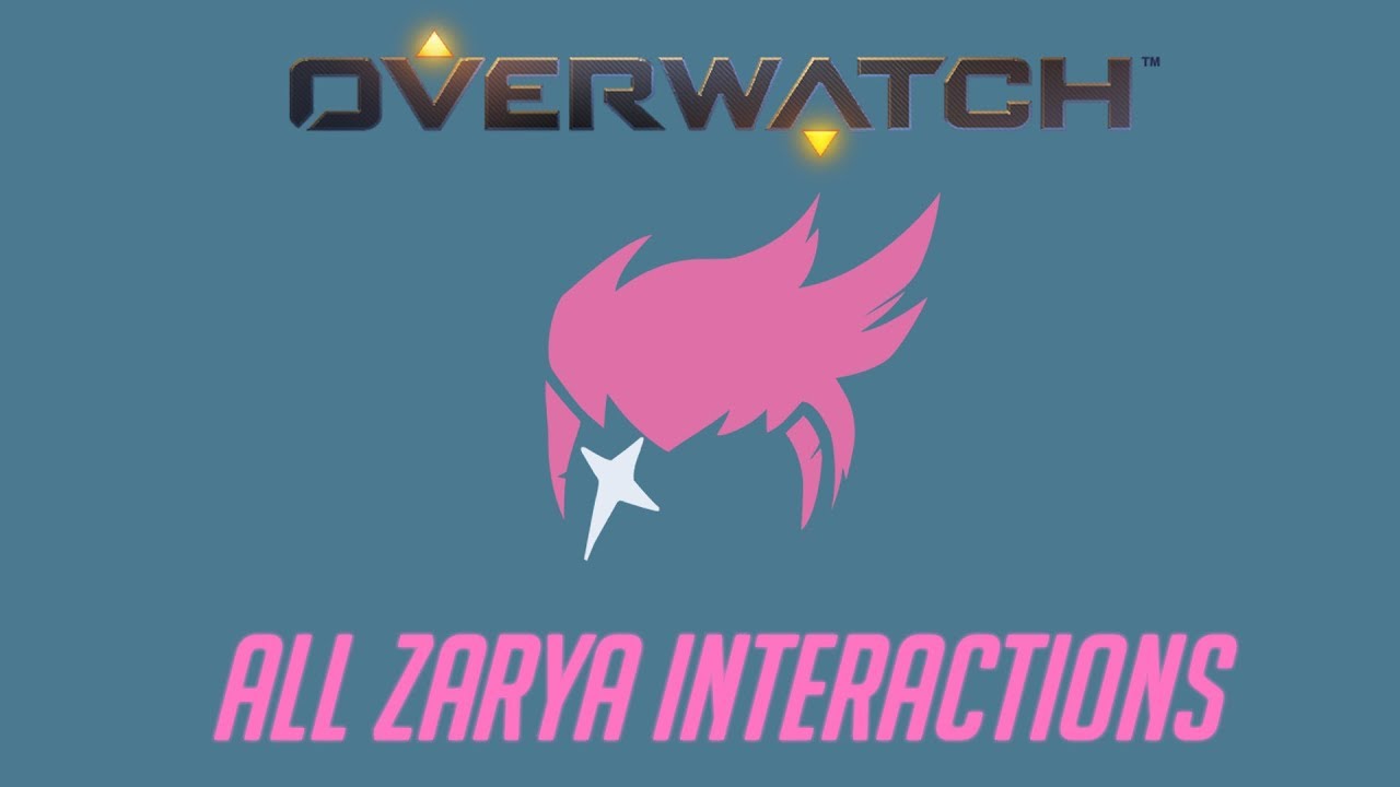 Overwatch - All Zarya Interactions + Unique Kill Quotes