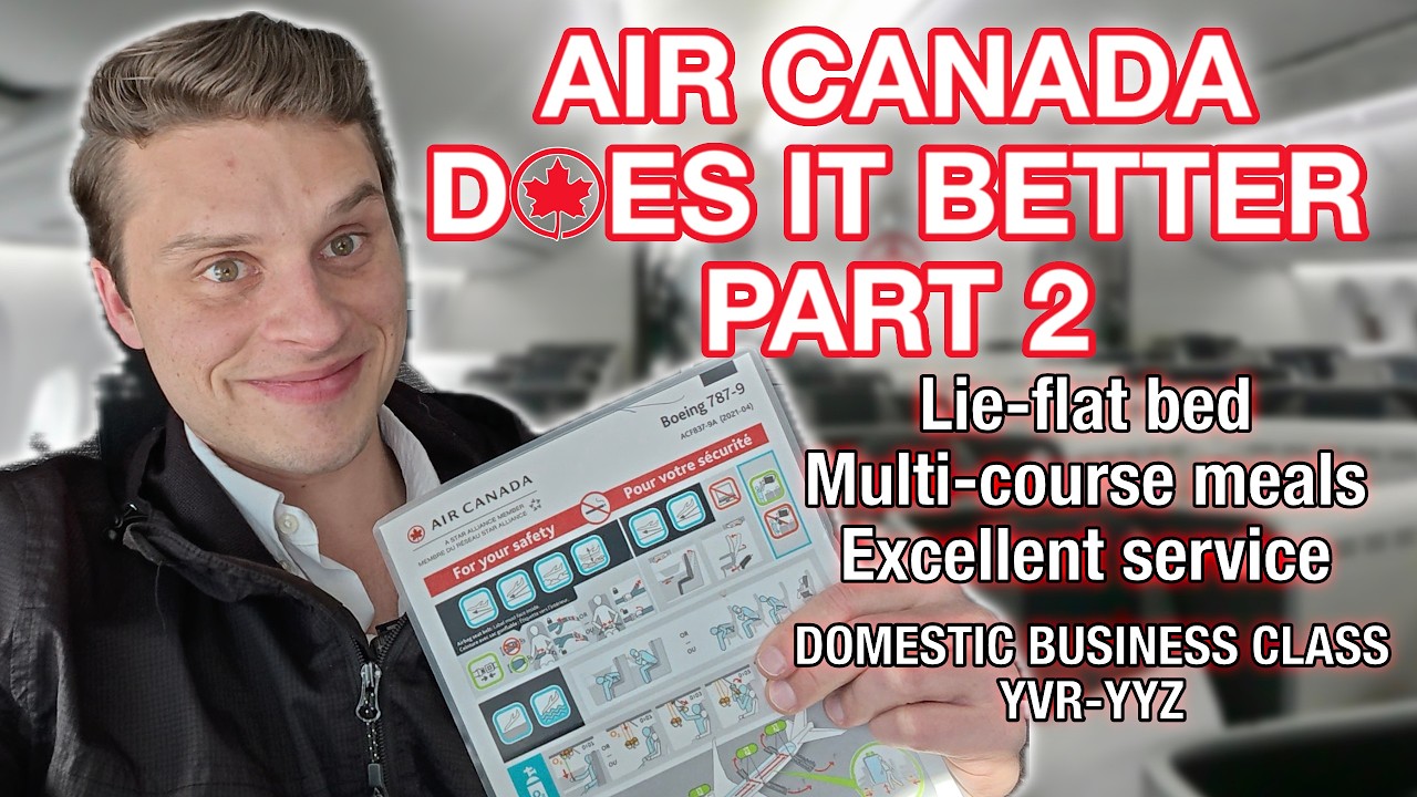 Business class with Air Canada: Lie-flat, multi-course meals, and excellent service
