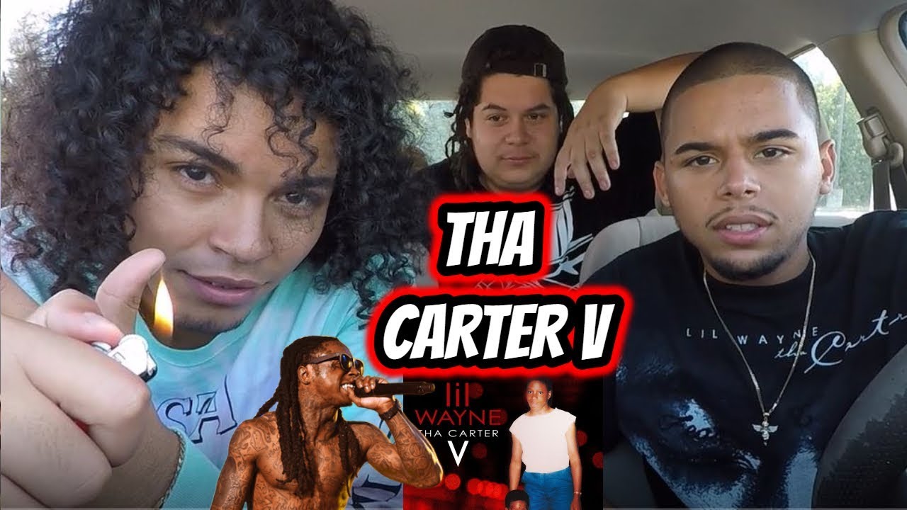 THA CARTER 5 - LIL WAYNE [CV] ALBUM REACTION REVIEW (PART 1)