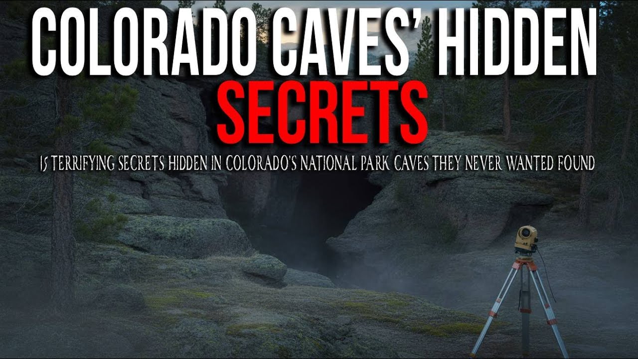 15 Horrifying Secrets Hidden in Colorado's National Park Caves That Will Keep You Up at Night